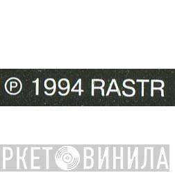 RASTR - Винил CD и Кассеты лейбла RASTR на сайте МаркетВинила