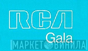RCA Gala - Винил CD и Кассеты лейбла RCA Gala на сайте МаркетВинила