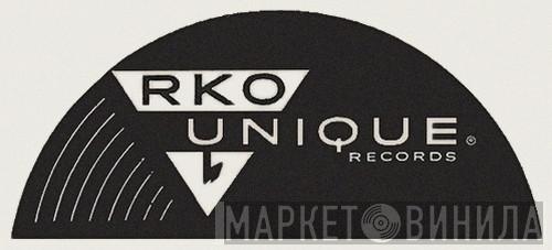 RKO Unique Records - Винил CD и Кассеты лейбла RKO Unique Records на сайте МаркетВинила