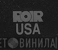 ROIR USA - Винил CD и Кассеты лейбла ROIR USA на сайте МаркетВинила