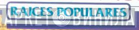 Raíces Populares - Винил CD и Кассеты лейбла Raíces Populares на сайте МаркетВинила