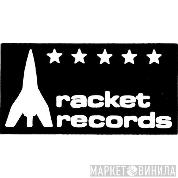 Racket Records - Винил CD и Кассеты лейбла Racket Records на сайте МаркетВинила