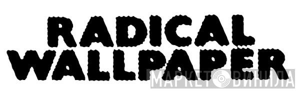 Radical Wallpaper Records - Винил CD и Кассеты лейбла Radical Wallpaper Records на сайте МаркетВинила