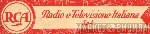 Radio e Televisione Italiana S.p.A. - Винил CD и Кассеты лейбла Radio e Televisione Italiana S.p.A. на сайте МаркетВинила