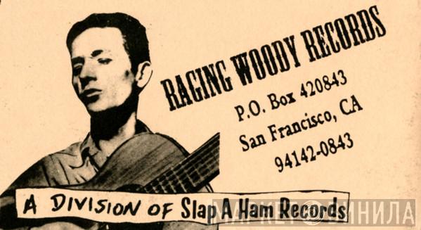 Raging Woody Records - Винил CD и Кассеты лейбла Raging Woody Records на сайте МаркетВинила