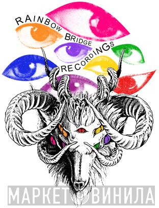 Rainbow Bridge - Винил CD и Кассеты лейбла Rainbow Bridge на сайте МаркетВинила
