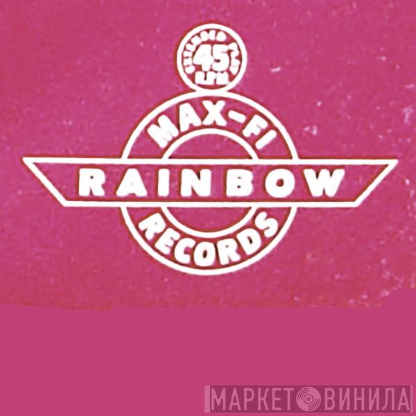 Rainbow Max-Fi Records - Винил CD и Кассеты лейбла Rainbow Max-Fi Records на сайте МаркетВинила