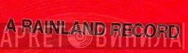 Rainland - Винил CD и Кассеты лейбла Rainland на сайте МаркетВинила