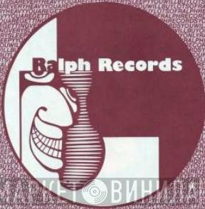 Ralph Records - Винил CD и Кассеты лейбла Ralph Records на сайте МаркетВинила