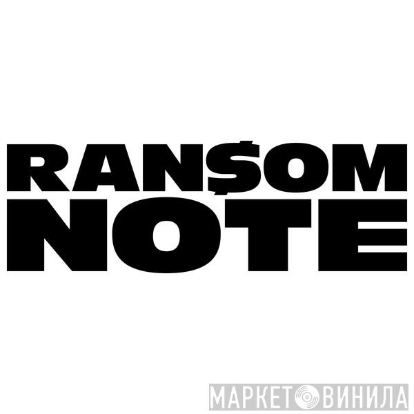 Ransom Note - Винил CD и Кассеты лейбла Ransom Note на сайте МаркетВинила