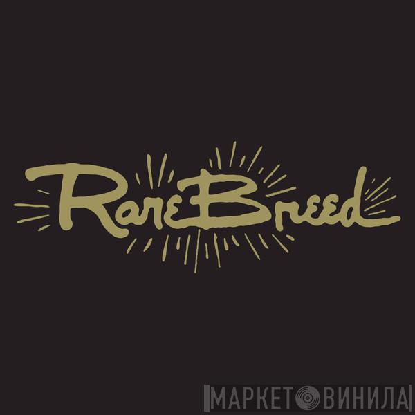 Rare Breed Recording Company - Винил CD и Кассеты лейбла Rare Breed Recording Company на сайте МаркетВинила