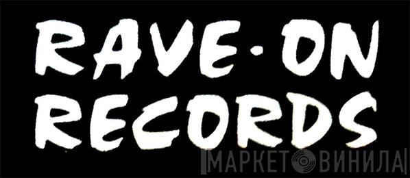 Rave-On Records - Винил CD и Кассеты лейбла Rave-On Records на сайте МаркетВинила