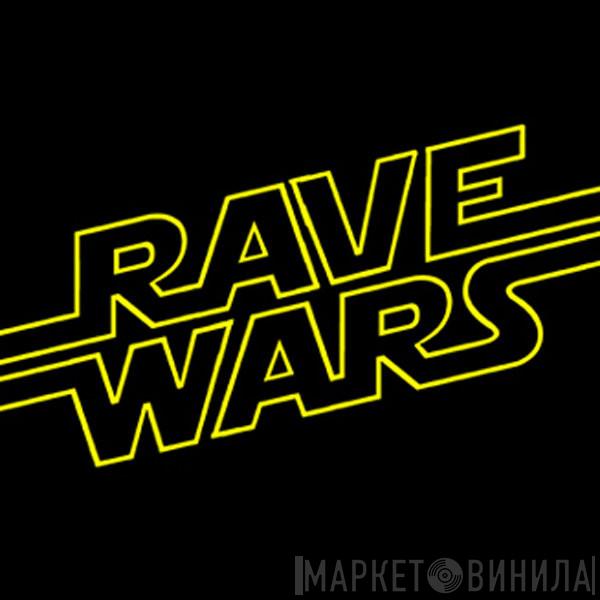 Rave Wars - Винил CD и Кассеты лейбла Rave Wars на сайте МаркетВинила