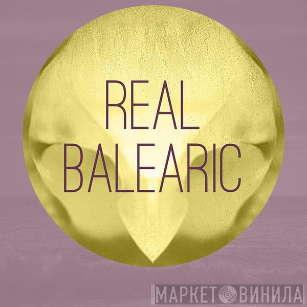 Real Balearic - Винил CD и Кассеты лейбла Real Balearic на сайте МаркетВинила