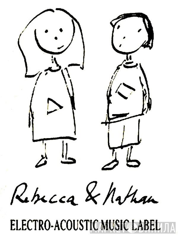 Rebecca & Nathan - Винил CD и Кассеты лейбла Rebecca & Nathan на сайте МаркетВинила