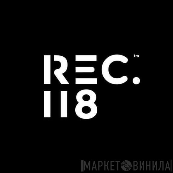 Rec. 118 - Винил CD и Кассеты лейбла Rec. 118 на сайте МаркетВинила