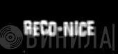 Reco-Nice - Винил CD и Кассеты лейбла Reco-Nice на сайте МаркетВинила
