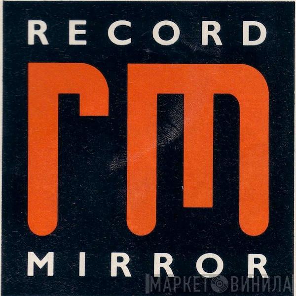 Record Mirror - Винил CD и Кассеты лейбла Record Mirror на сайте МаркетВинила