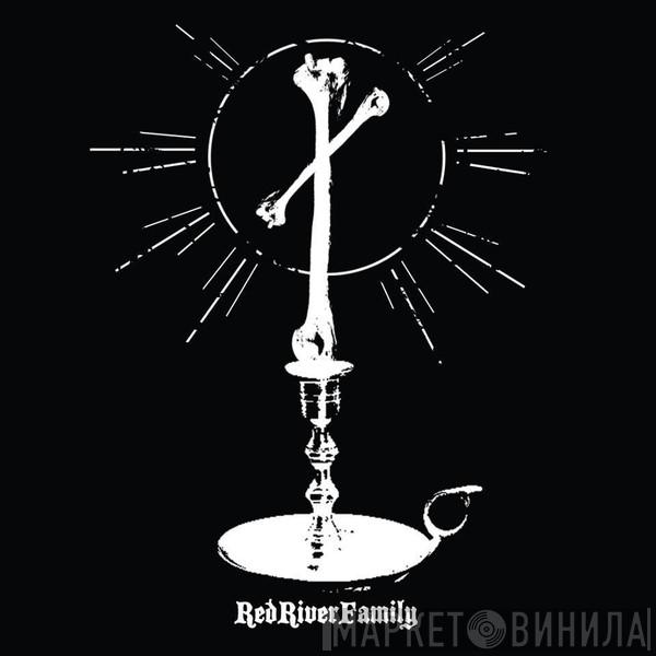 Red River Family - Винил CD и Кассеты лейбла Red River Family на сайте МаркетВинила