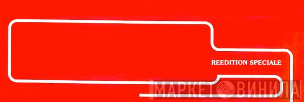 Reedition Speciale - Винил CD и Кассеты лейбла Reedition Speciale на сайте МаркетВинила