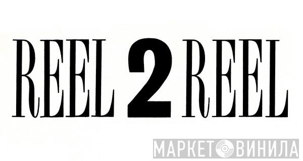 Reel 2 Reel Productions - Винил CD и Кассеты лейбла Reel 2 Reel Productions на сайте МаркетВинила