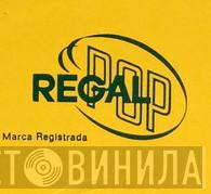 Regal Pop - Винил CD и Кассеты лейбла Regal Pop на сайте МаркетВинила