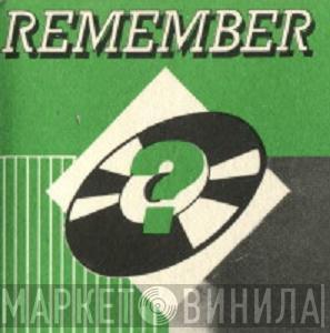 Remember  - Винил CD и Кассеты лейбла Remember (5) на сайте МаркетВинила