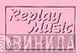 Replay Music Special - Винил CD и Кассеты лейбла Replay Music Special на сайте МаркетВинила