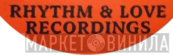 Rhythm & Love Recordings - Винил CD и Кассеты лейбла Rhythm & Love Recordings на сайте МаркетВинила
