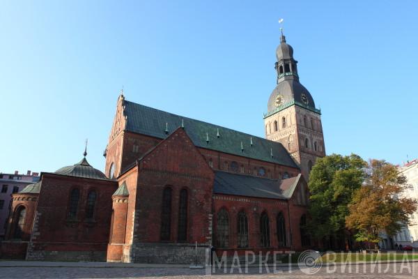 Riga Dom Cathedral - Винил CD и Кассеты лейбла Riga Dom Cathedral на сайте МаркетВинила