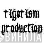 Rigorism Production - Винил CD и Кассеты лейбла Rigorism Production на сайте МаркетВинила