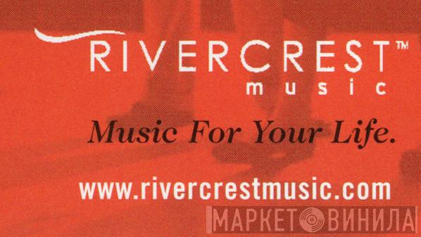 Rivercrest Music - Винил CD и Кассеты лейбла Rivercrest Music на сайте МаркетВинила