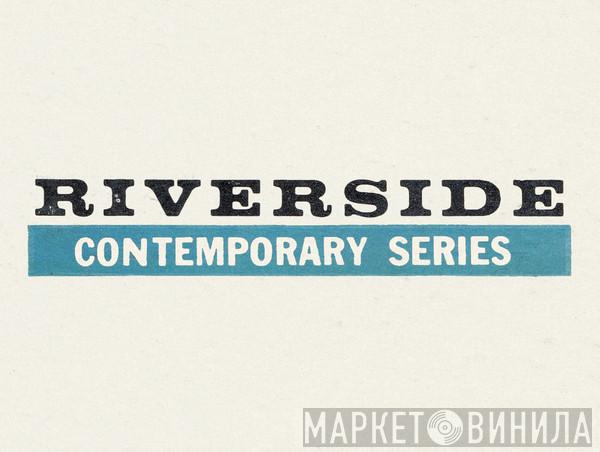 Riverside Contemporary Series - Винил CD и Кассеты лейбла Riverside Contemporary Series на сайте МаркетВинила
