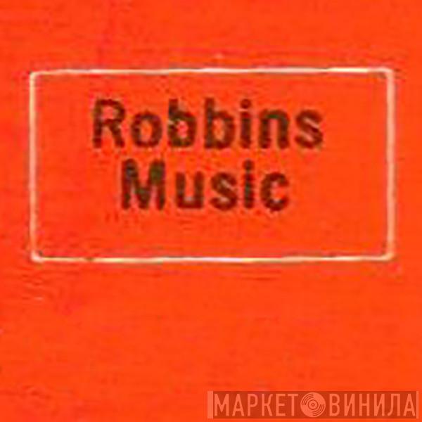 Robbins Music - Винил CD и Кассеты лейбла Robbins Music на сайте МаркетВинила