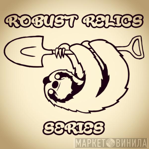 Robust Relics - Винил CD и Кассеты лейбла Robust Relics на сайте МаркетВинила