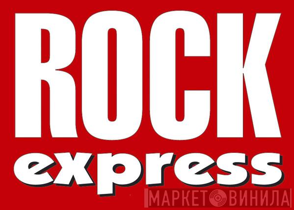 Rock Express Records - Винил CD и Кассеты лейбла Rock Express Records на сайте МаркетВинила