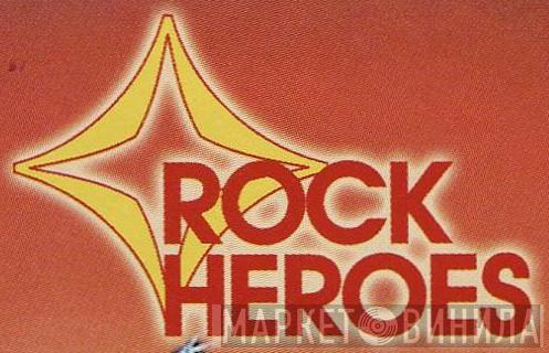 Rock Heroes  - Винил CD и Кассеты лейбла Rock Heroes (2) на сайте МаркетВинила