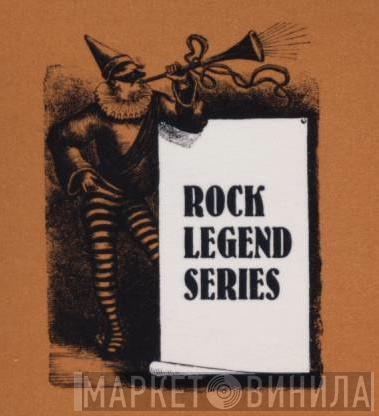 Rock Legend Series - Винил CD и Кассеты лейбла Rock Legend Series на сайте МаркетВинила