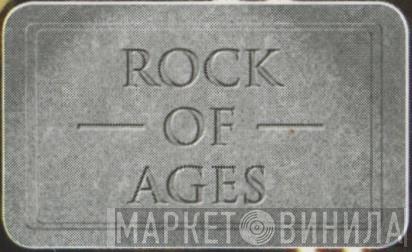 Rock Of Ages - Винил CD и Кассеты лейбла Rock Of Ages на сайте МаркетВинила