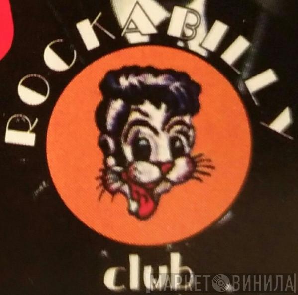 Rockabilly Club - Винил CD и Кассеты лейбла Rockabilly Club на сайте МаркетВинила
