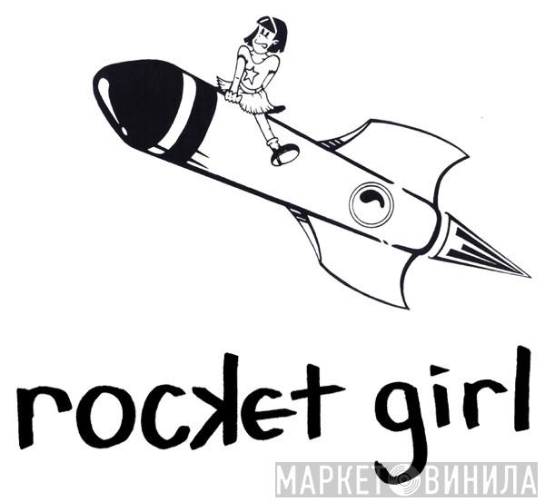 Rocket Girl - Винил CD и Кассеты лейбла Rocket Girl на сайте МаркетВинила