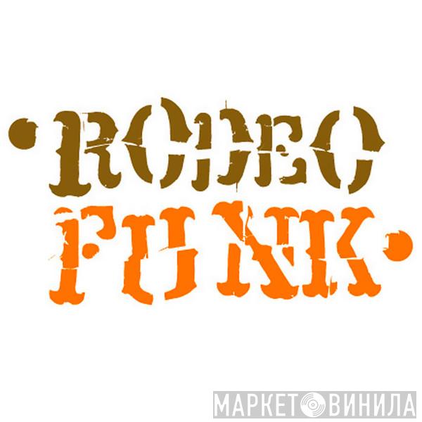 Rodeofunk - Винил CD и Кассеты лейбла Rodeofunk на сайте МаркетВинила
