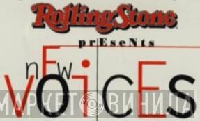 Rolling Stone New Voices - Винил CD и Кассеты лейбла Rolling Stone New Voices на сайте МаркетВинила