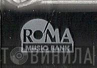 Roma Music Bank - Винил CD и Кассеты лейбла Roma Music Bank на сайте МаркетВинила
