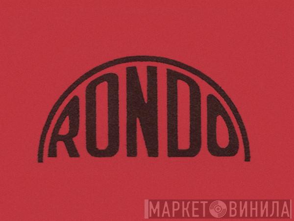 Rondo  - Винил CD и Кассеты лейбла Rondo (6) на сайте МаркетВинила