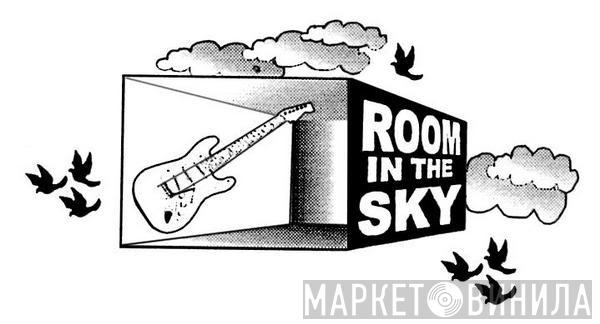 Room In The Sky - Винил CD и Кассеты лейбла Room In The Sky на сайте МаркетВинила