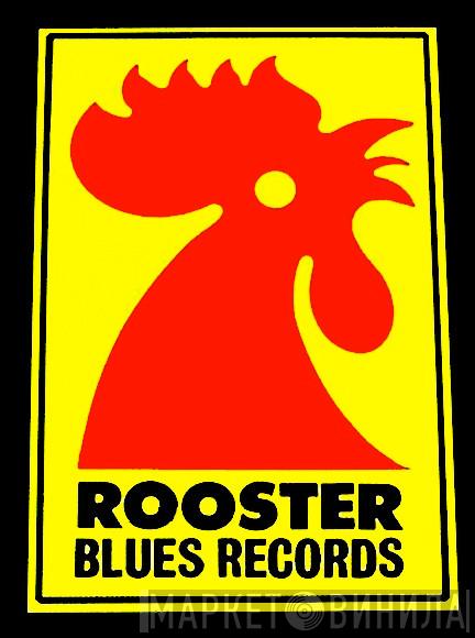 Rooster Blues Records - Винил CD и Кассеты лейбла Rooster Blues Records на сайте МаркетВинила