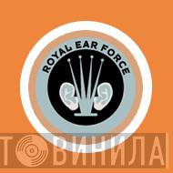 Royal Ear Force - Винил CD и Кассеты лейбла Royal Ear Force на сайте МаркетВинила