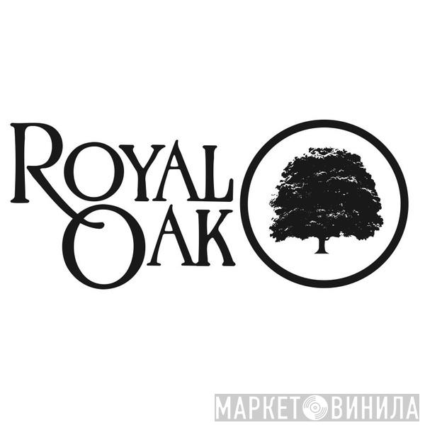 Royal Oak - Винил CD и Кассеты лейбла Royal Oak на сайте МаркетВинила