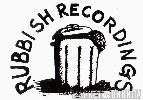 Rubbish Recordings - Винил CD и Кассеты лейбла Rubbish Recordings на сайте МаркетВинила